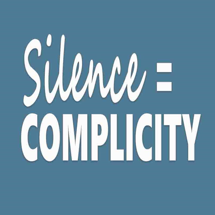 silence=complicity